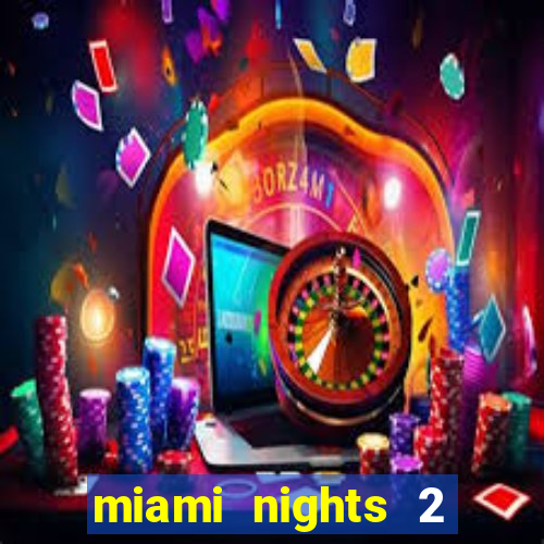 miami nights 2 java pt-br 320x240